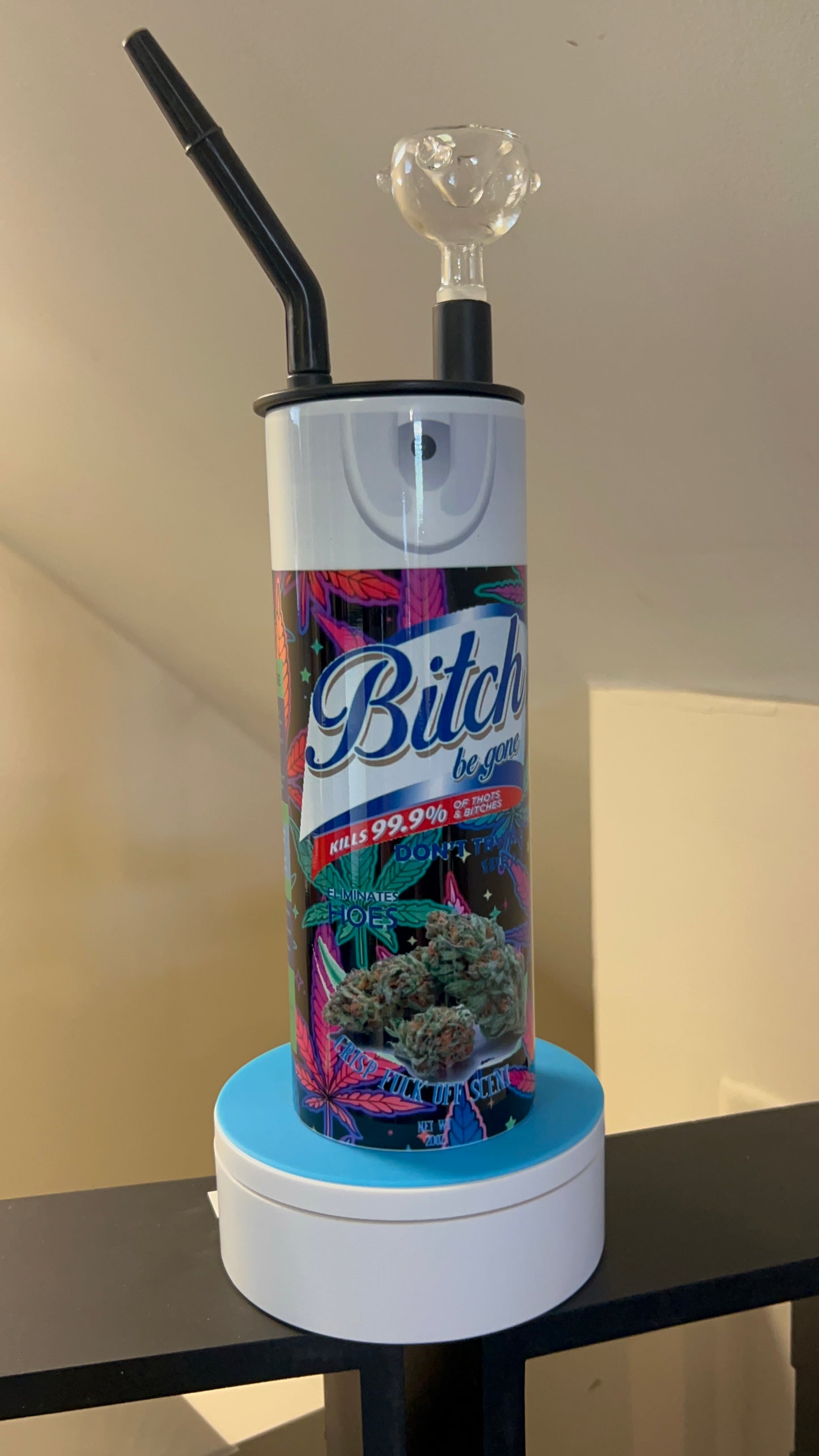 B**** B Gone Smoking Tumbler / Hookah