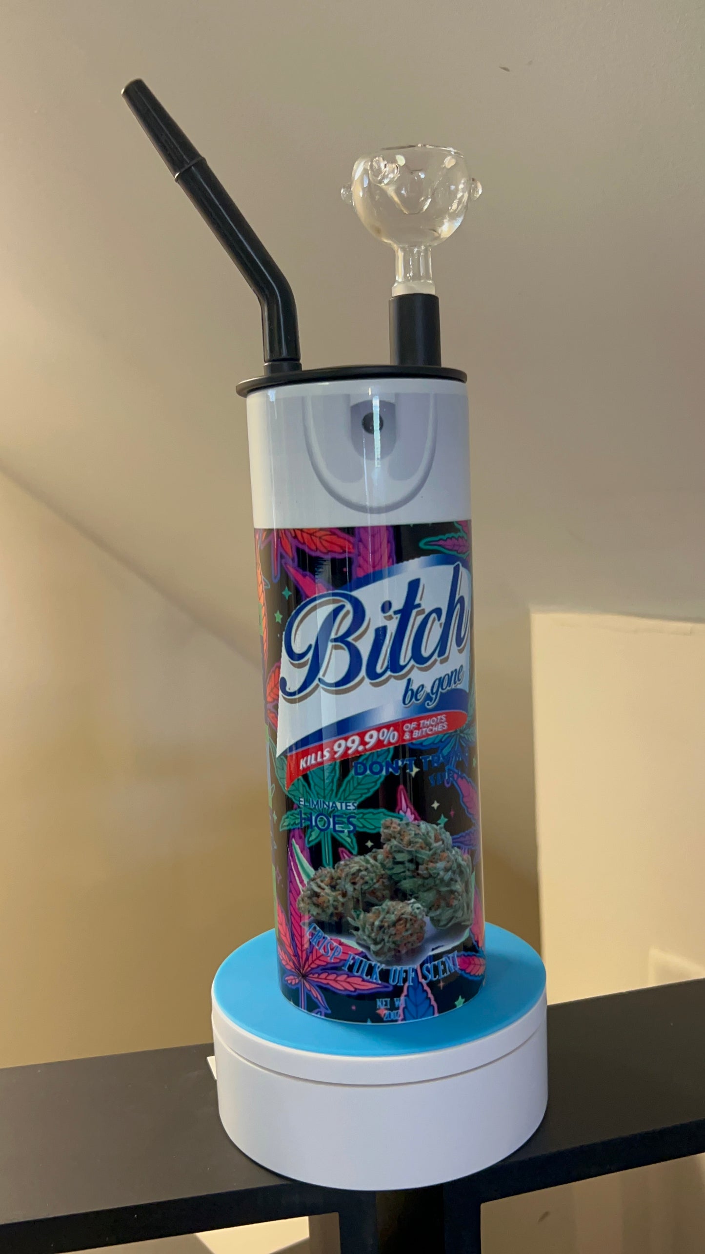B**** B Gone Smoking Tumbler / Hookah